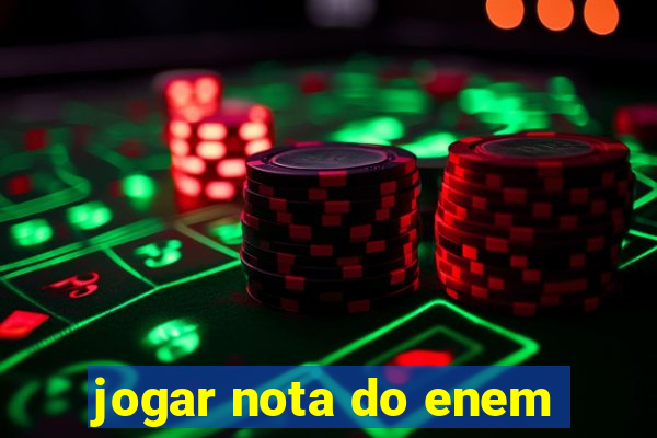 jogar nota do enem